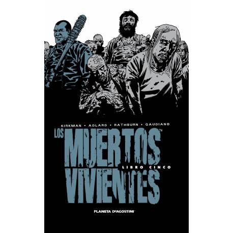 Los Muertos Vivientes (Integral) 5 Los Muertos Vivientes (Integral) 5