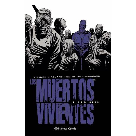 Los Muertos Vivientes (Integral) 6
