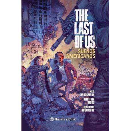 The Last of Us Sueños americanos The Last of Us Sueños americanos