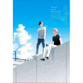 You are in the Blue Summer