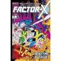 Marvel Gold - Factor-X ¡Bautismo de Fuego! Marvel Gold - Factor-X ¡Bautismo de Fuego!