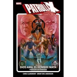 Patrulla-X: Dios Ama, El Hombre Mata