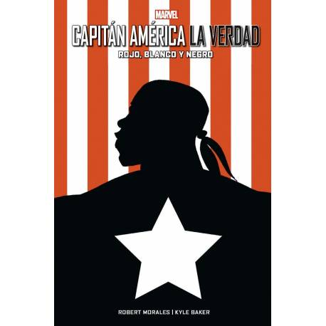 Capitán América. La verdad: Rojo, blanco y negro