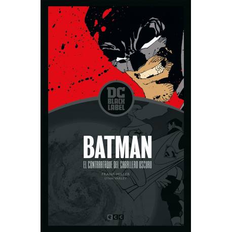 Batman: El Contraataque del Caballero Oscuro - DC Black Label Batman: El Contraataque del Caballero Oscuro - DC Black Label