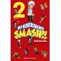 My Hero Academia Smash 2 My Hero Academia Smash 2