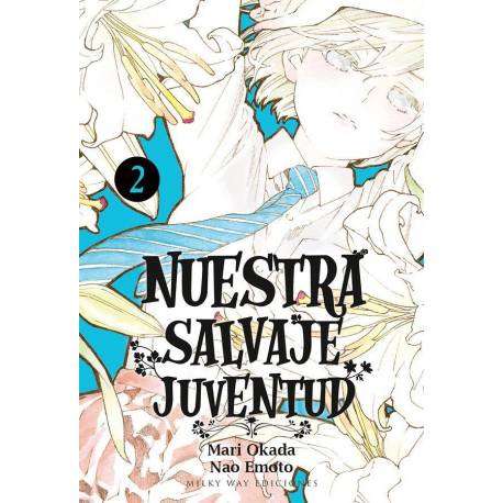 Nuestra Salvaje Juventud 2 Nuestra Salvaje Juventud 2