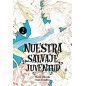 Nuestra Salvaje Juventud 2 Nuestra Salvaje Juventud 2