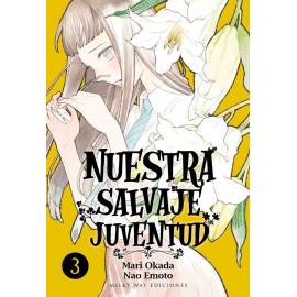 Nuestra Salvaje Juventud 3