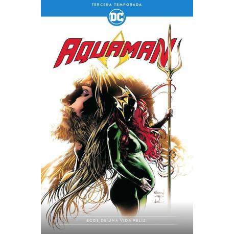 Aquaman: Tercera Temporada - Ecos de una Vida Feliz Aquaman: Tercera Temporada - Ecos de una Vida Feliz