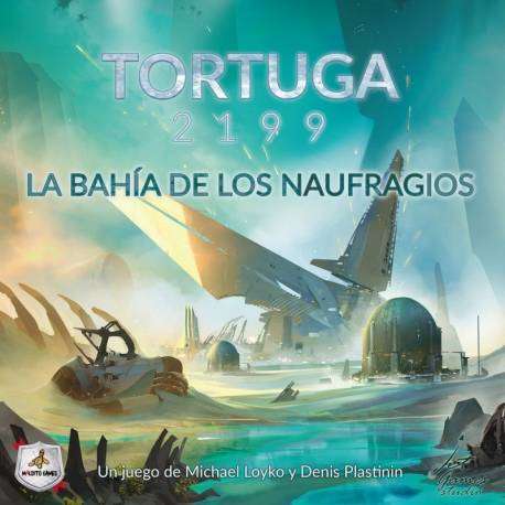 Tortuga 2199: La Bahía de los Naufragios - Juego de Mesa