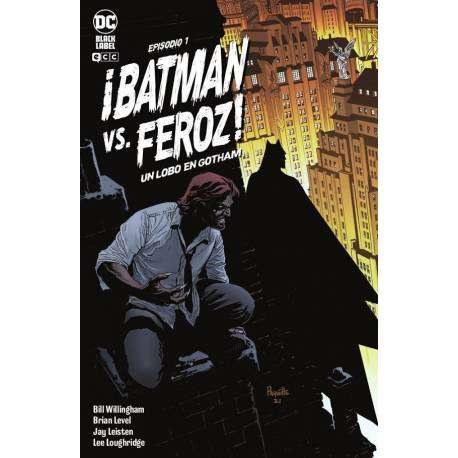 Batman vs Feroz: Un Lobo en Gotham 1 de 6 Batman vs Feroz: Un Lobo en Gotham 1 de 6