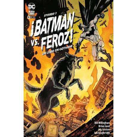 Batman vs Feroz: Un Lobo en Gotham 3 de 6 Batman vs Feroz: Un Lobo en Gotham 3 de 6