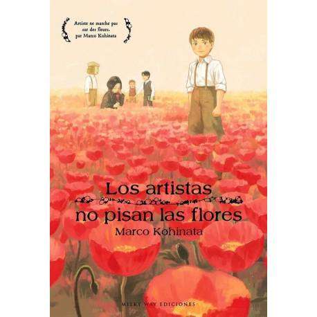 Los Artistas no Pisan las Flores