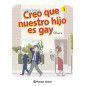 Creo que Nuestro Hijo es Gay 1 Creo que Nuestro Hijo es Gay 1
