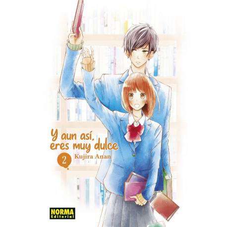 Y Aún Así, Eres Muy Dulce 2 Y Aún Así, Eres Muy Dulce 2