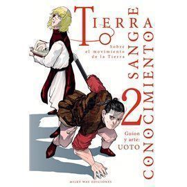 Tierra, Sangre, Conocimiento 2