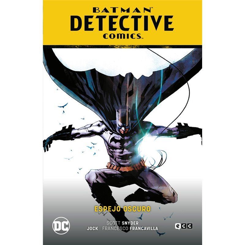 Batman Detective Comics 4 - Espejo Oscuro Batman Detective Comics 4 - Espejo Oscuro