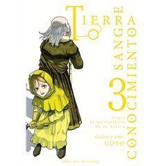 Tierra, Sangre, Conocimiento 3