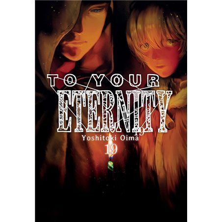 To Your Eternity 19
