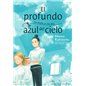 El Profundo Azul del Cielo El Profundo Azul del Cielo