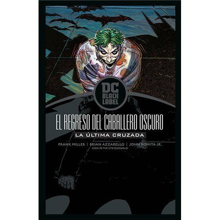 El Regreso Del Caballero Oscuro, La Última Cruzada - El Chico Dorado Edición (DC Pocket)