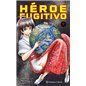 Héroe Fugitivo 7