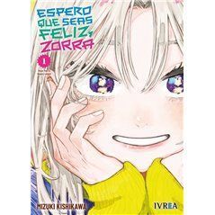 Espero que seas feliz, Zorra 1