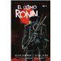 Las Tortugas Ninja, El Último Ronin Las Tortugas Ninja, El Último Ronin