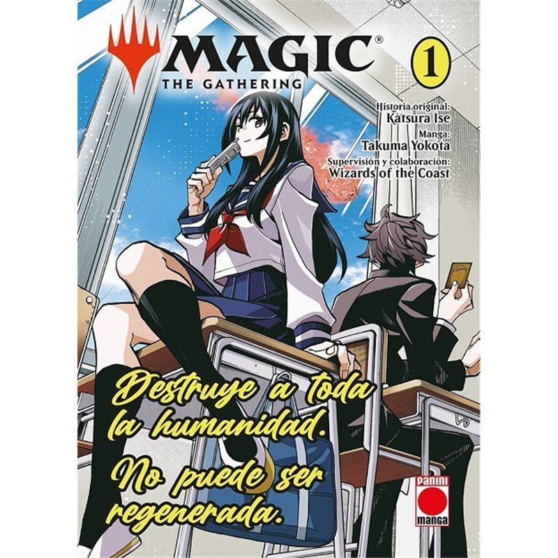 Magic the Gathering 1 - Destruye a toda la humanidad, no puede ser regenerada Magic the Gathering 1 - Destruye a toda la humanidad, no puede ser regenerada
