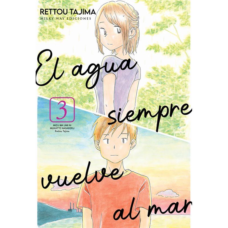 El Agua Siempre Vuelve al Mar 3 El Agua Siempre Vuelve al Mar 3