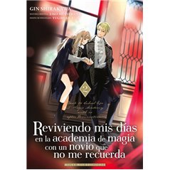 Reviviendo mis Días en la Academia de Magia con un Novio que no me Recuerda 2