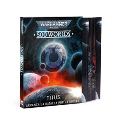 500 Worlds: Titus – Arranca la batalla por la unidad (Español)