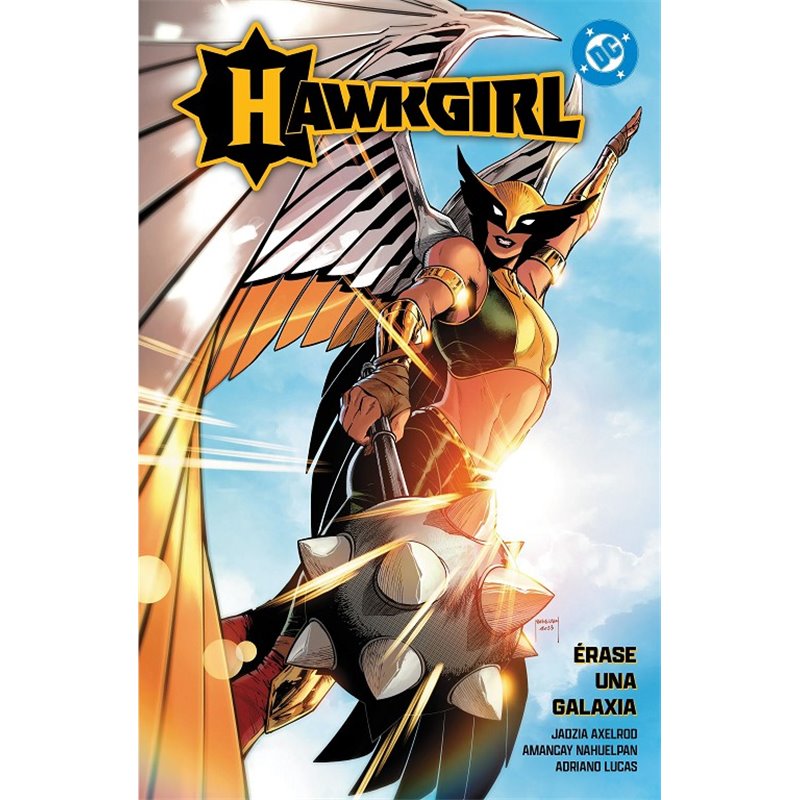 DC Premiere - Amanecer de DC - Hawkgirl: Érase una Galaxia DC Premiere - Amanecer de DC - Hawkgirl: Érase una Galaxia
