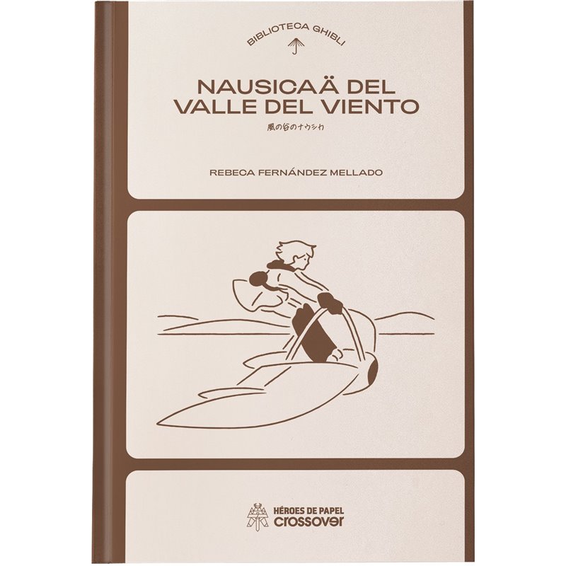 Biblioteca Ghibli: Nausicaa Del Valle Del Viento Biblioteca Ghibli: Nausicaa Del Valle Del Viento