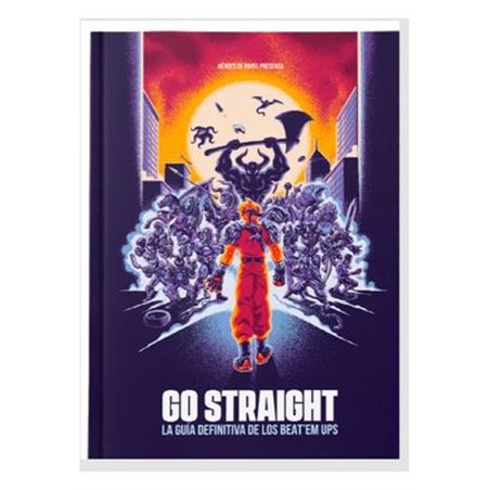 Go Straight - La Guia Definitiva De Los Beat Em Ups