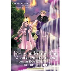 Reviviendo mis Días en la Academia de Magia con un Novio que no me Recuerda 4