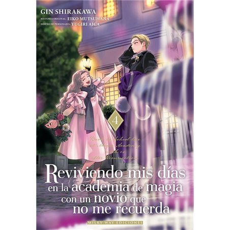 Reviviendo mis Días en la Academia de Magia con un Novio que no me Recuerda 4