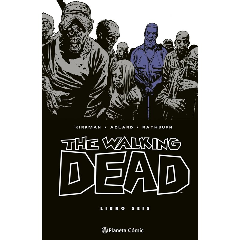 The Walking Dead Integral 6
