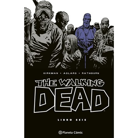 The Walking Dead Integral 6