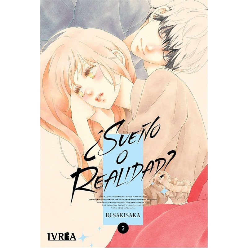 ¿Sueño o Realidad? 2 ¿Sueño o Realidad? 2